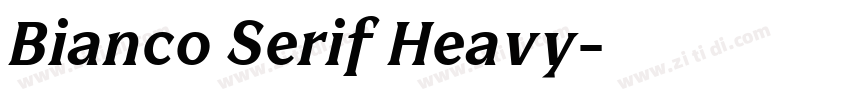 Bianco Serif Heavy字体转换